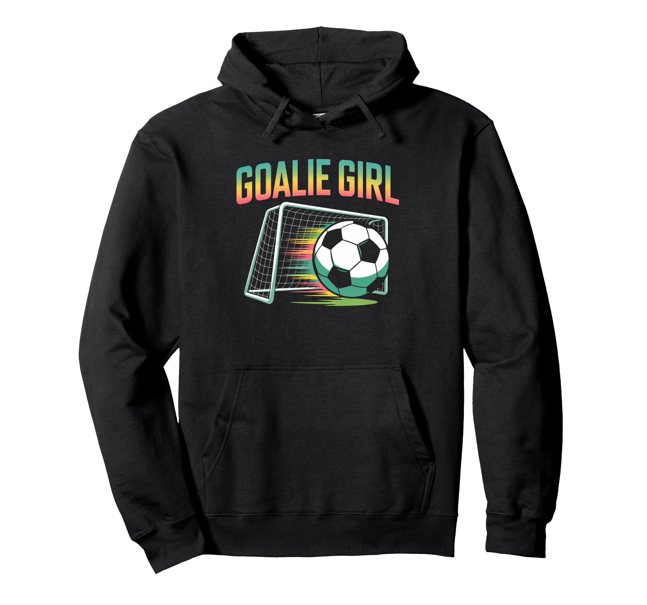 Goalie Soccer Player Girlfriend Soccer Hoodie - Trendy Graphic Unisex