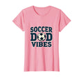 Soccer Dad Vibes Proud Sports Father T-Shirt - Minimalist Print Men Women