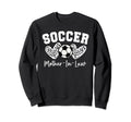 Soccer Mother Law Matching Family Sweatshirt - Streetwear Style Unisex