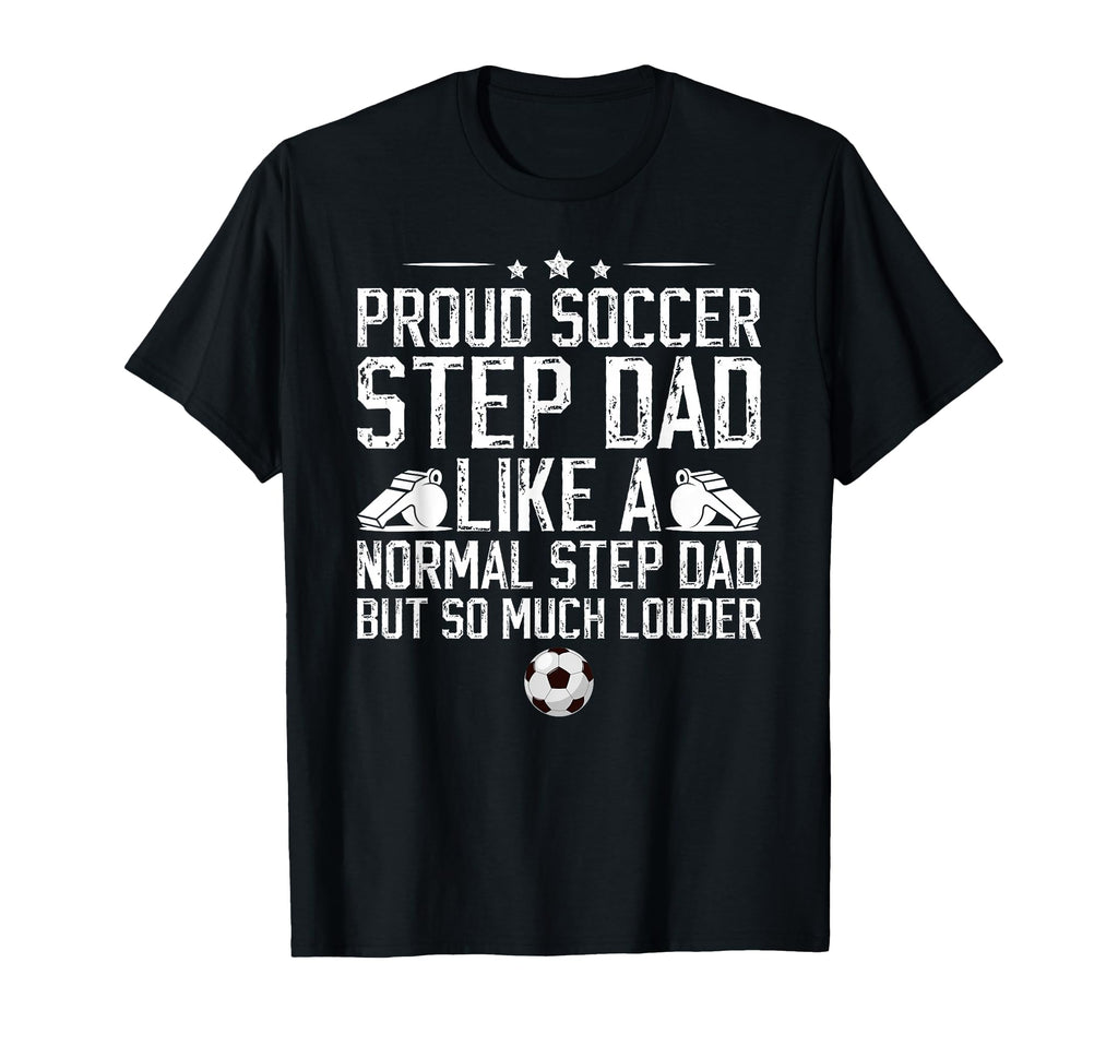 Proud Soccer Step Dad Soccer Player T-Shirt - Custom Art Print Men Women