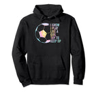 I Know I Play Like Try To Keep Up Hoodie - Streetwear Style Men Women