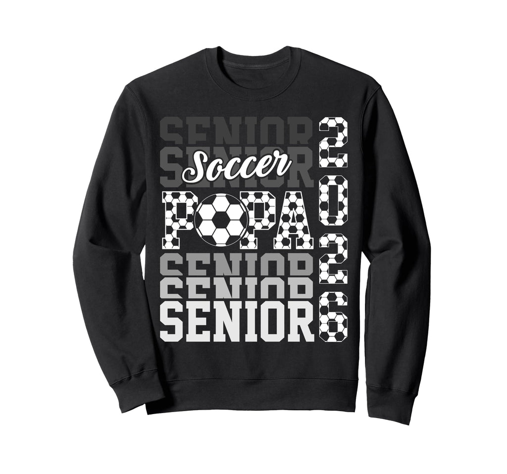2026 Soccer Senior Papa Graduation Sweatshirt - Streetwear Style Unisex