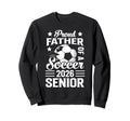 Proud Father Soccer Senior 2026 Sweatshirt - Minimalist Print Unisex