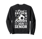 Proud Father Soccer Senior 2026 Sweatshirt - Minimalist Print Unisex