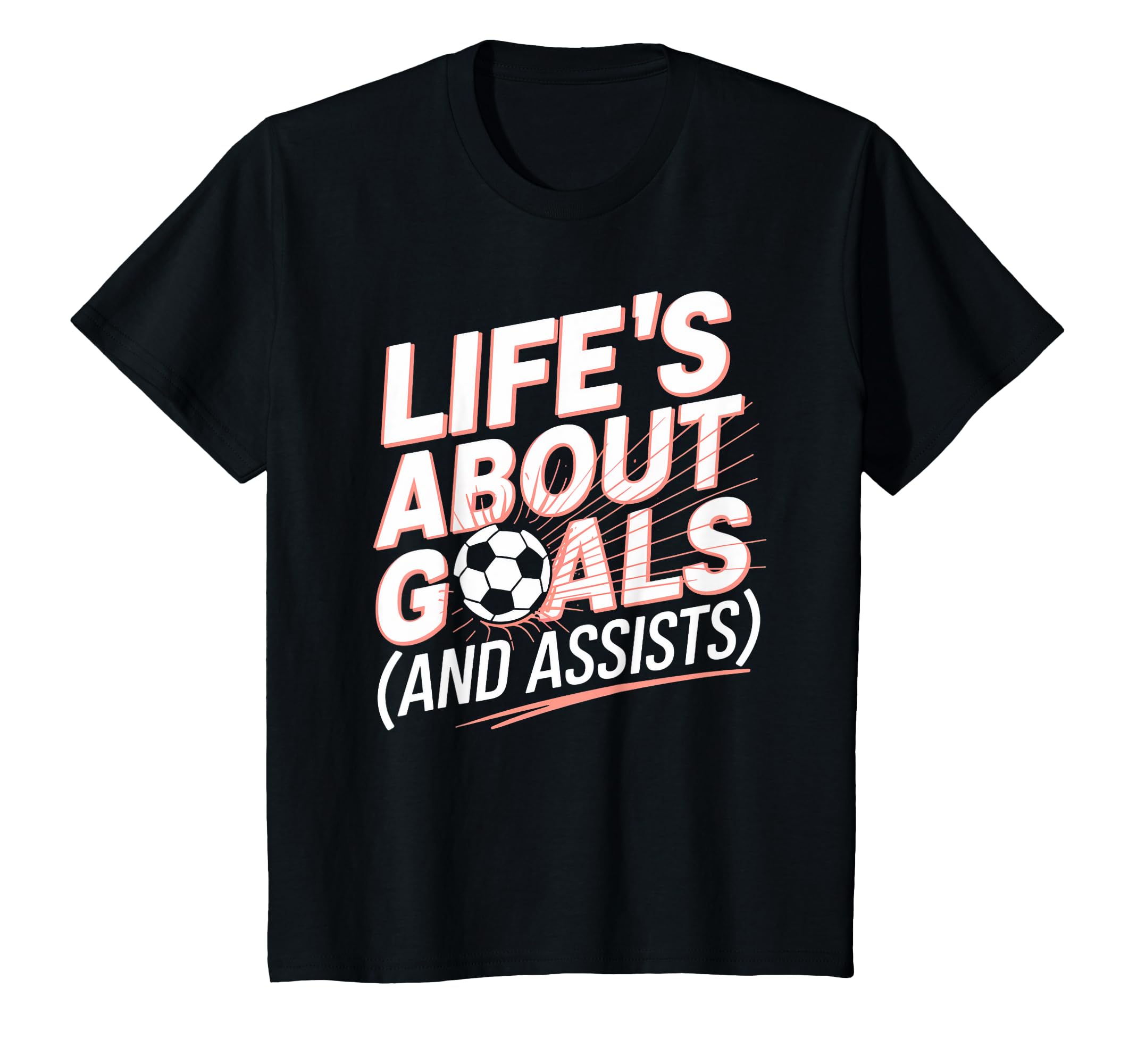 Lifes About Goals Soccer Player Funny T-Shirt - Trendy Graphic for Adults