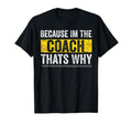 Because Im Coach Thats Why Staff T-Shirt - Novelty Apparel for Adults