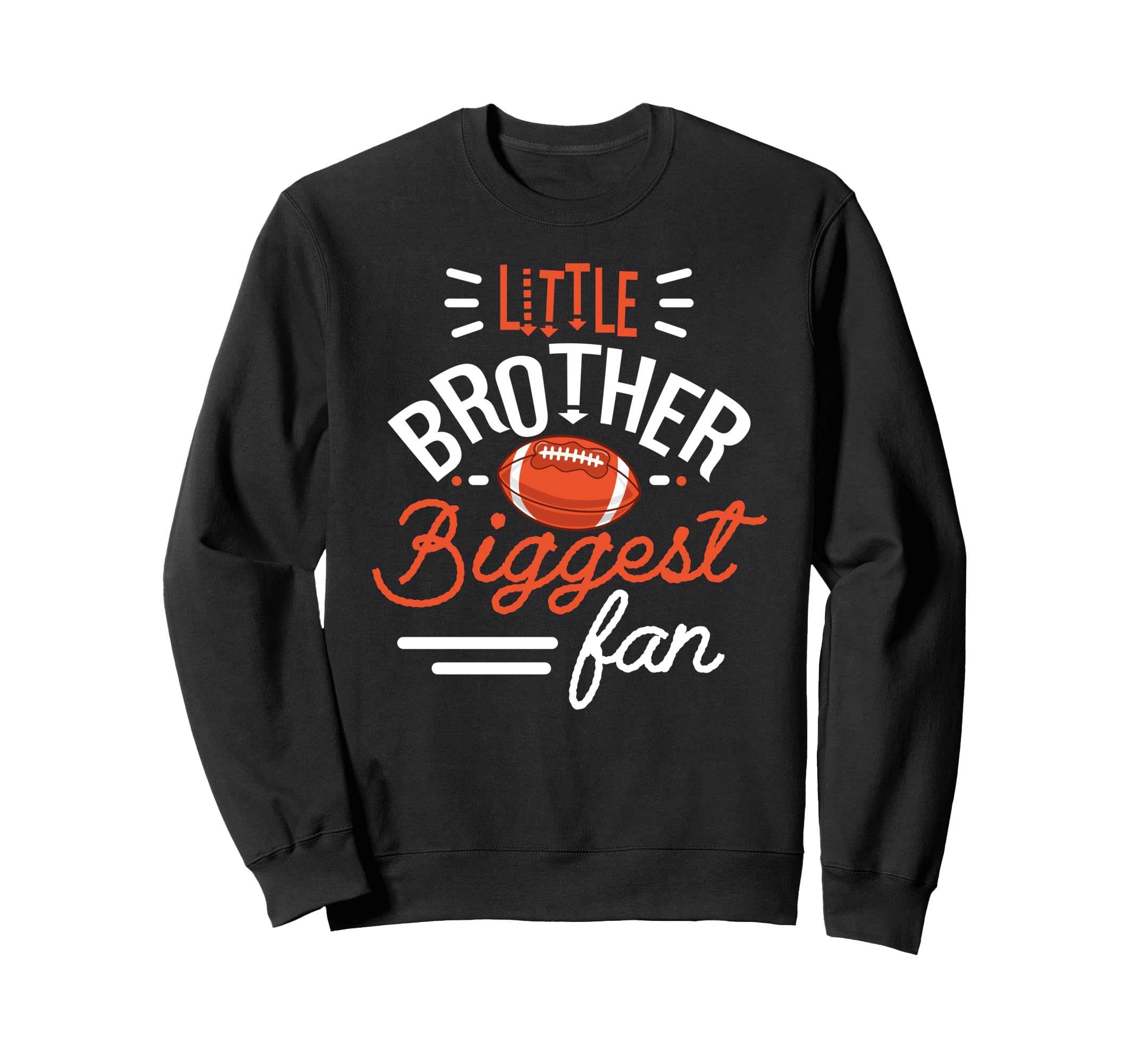 Little Brother Biggest Fan Sweatshirt - Custom Art Print for Adults