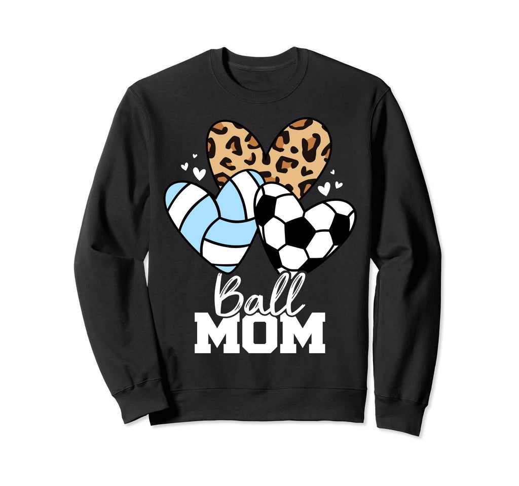 Ball Mom Funny Soccer Volleyball Mom Sweatshirt - Streetwear Style Unisex