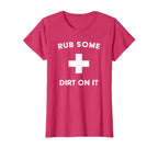 Funny Rub Some Dirt It Baseball T-Shirt - Minimalist Print for Adults