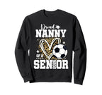Proud Nanny 2026 Senior Soccer Sweatshirt - Graphic Print Unisex