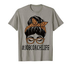 Job Coach Leopard Messy Bun Back To T-Shirt - Custom Art Print Unisex