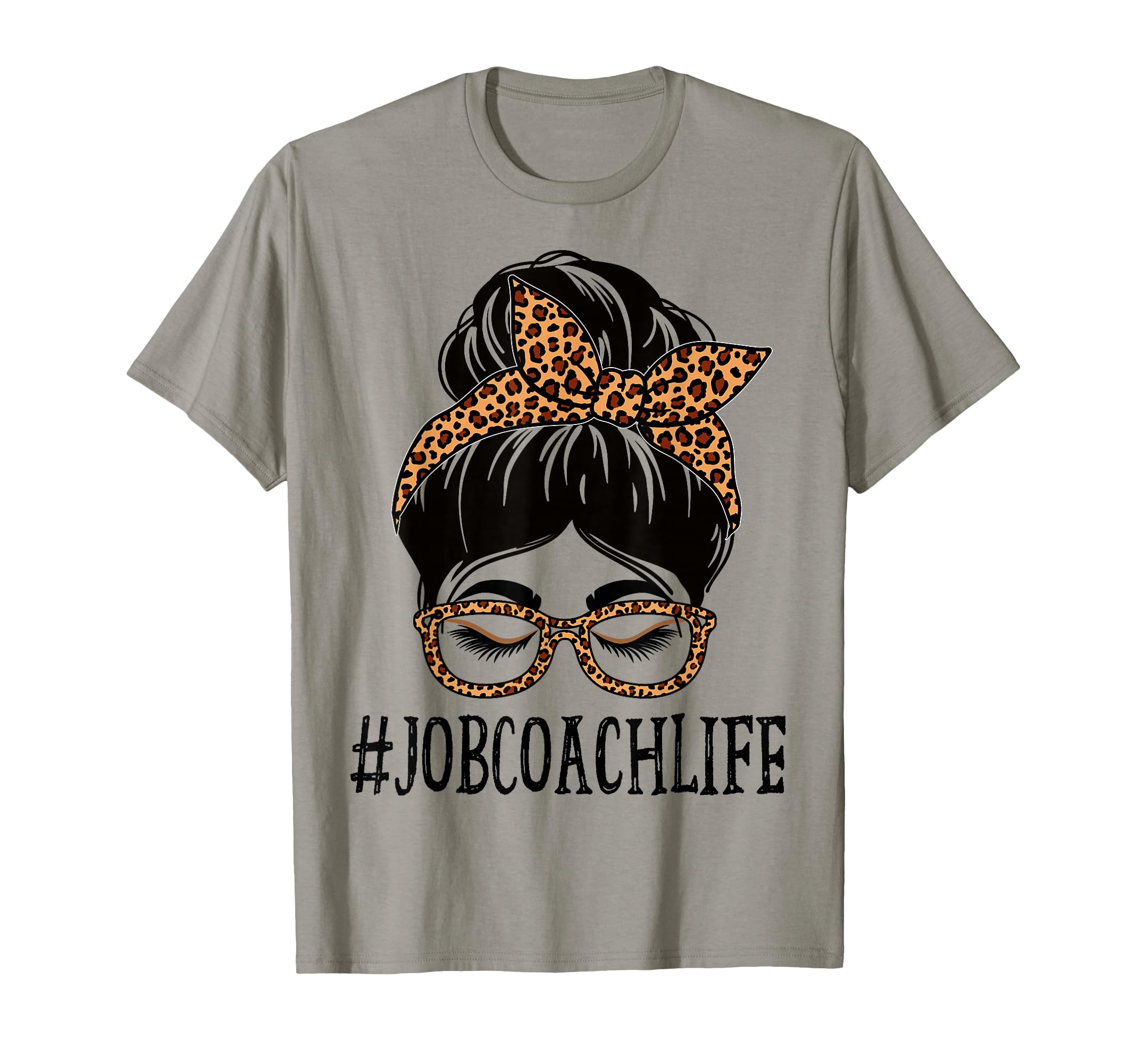 Job Coach Leopard Messy Bun Back To T-Shirt - Custom Art Print Unisex