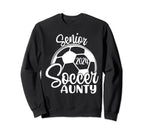 Senior Soccer Aunty 2024 Class Sweatshirt - Fun Novelty Design for Adults