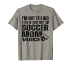 Funny Im Not Yelling This Is Just My T-Shirt - Novelty Apparel Unisex