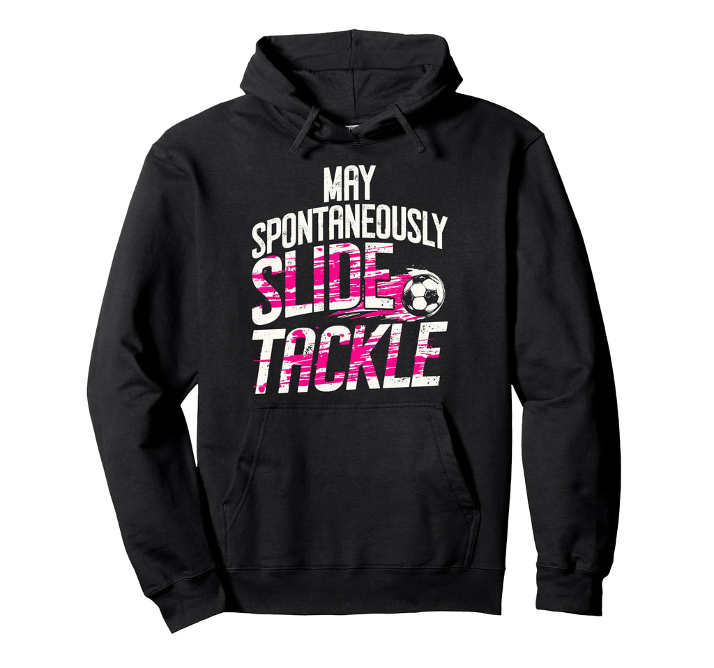 May Spontaneously Slide Tackle Soccer Hoodie - Minimalist Print Men Women