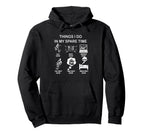 Thing I Do My Spare Time Soccer Enthusiast Hoodie - Unique Graphic Unisex