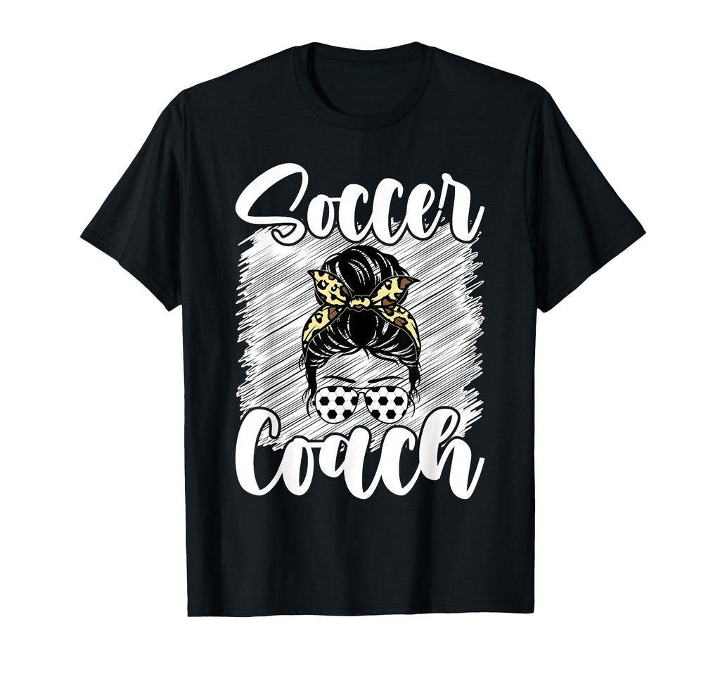 Soccer Coach Life Messy Bun Hair T-Shirt - Minimalist Print Men Women