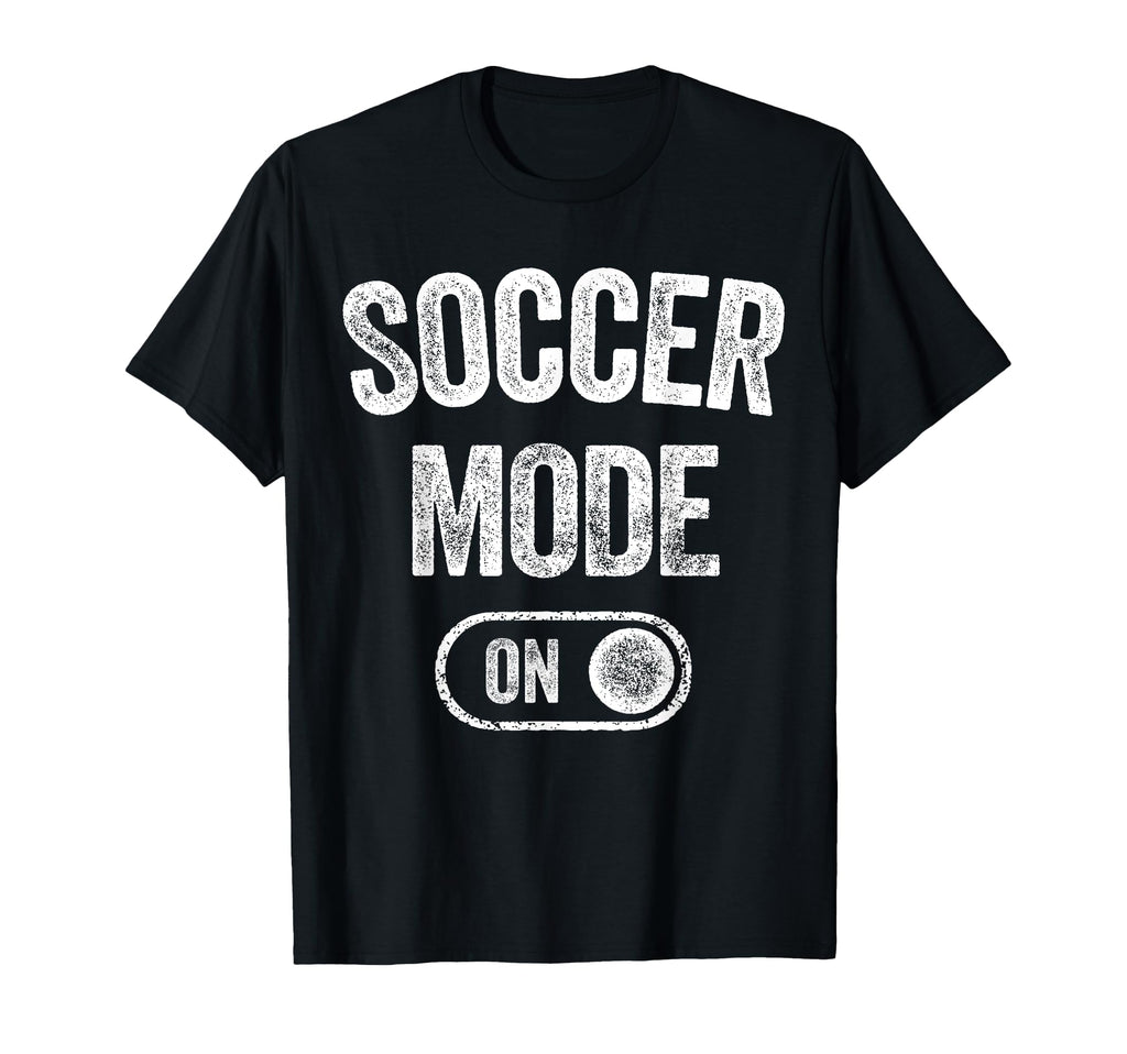 Soccer Mode Funny Striker Gift T-Shirt - Aesthetic Graphic for Adults