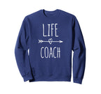 Life Coach Mentor Gift Life Sweatshirt - Streetwear Style for Adults