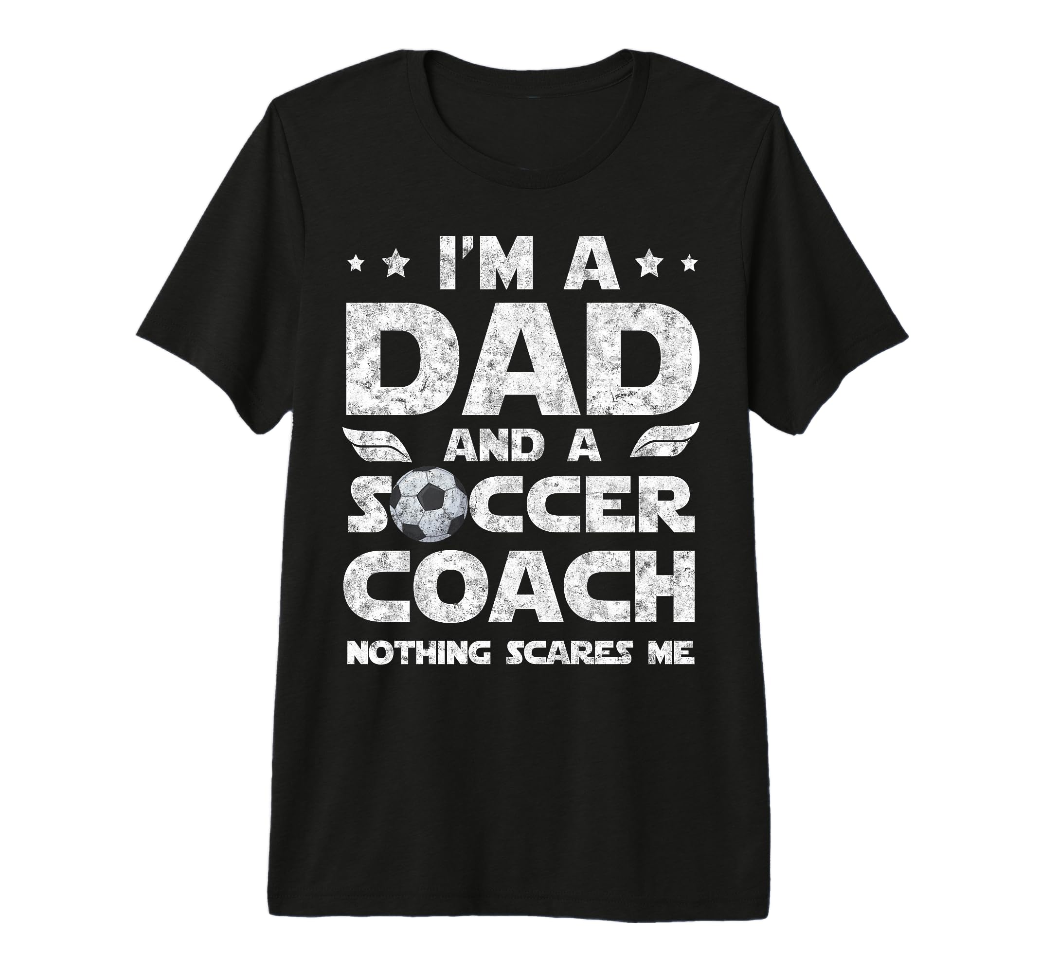 Im Dad And Soccer Coach Funny T-Shirt - Fun Novelty Design Men Women