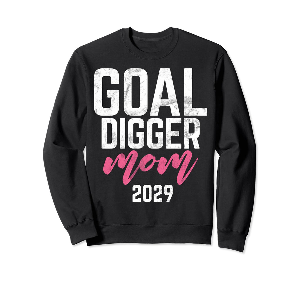 Goal Digger 29 Soccer Mom 2029 Sweatshirt - Unique Graphic for Adults