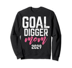 Goal Digger 29 Soccer Mom 2029 Sweatshirt - Unique Graphic for Adults