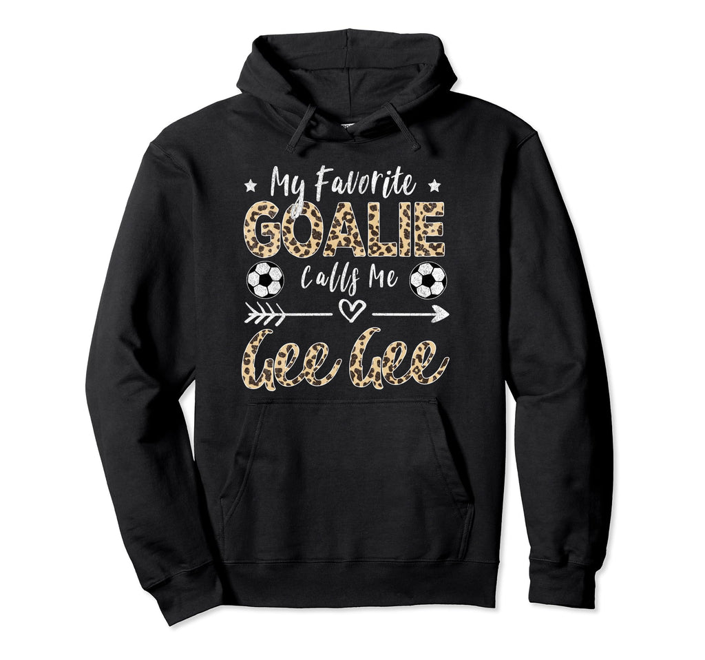 My Favorite Goalie Calls Me Gee Gee Soccer Hoodie - Graphic Print Unisex