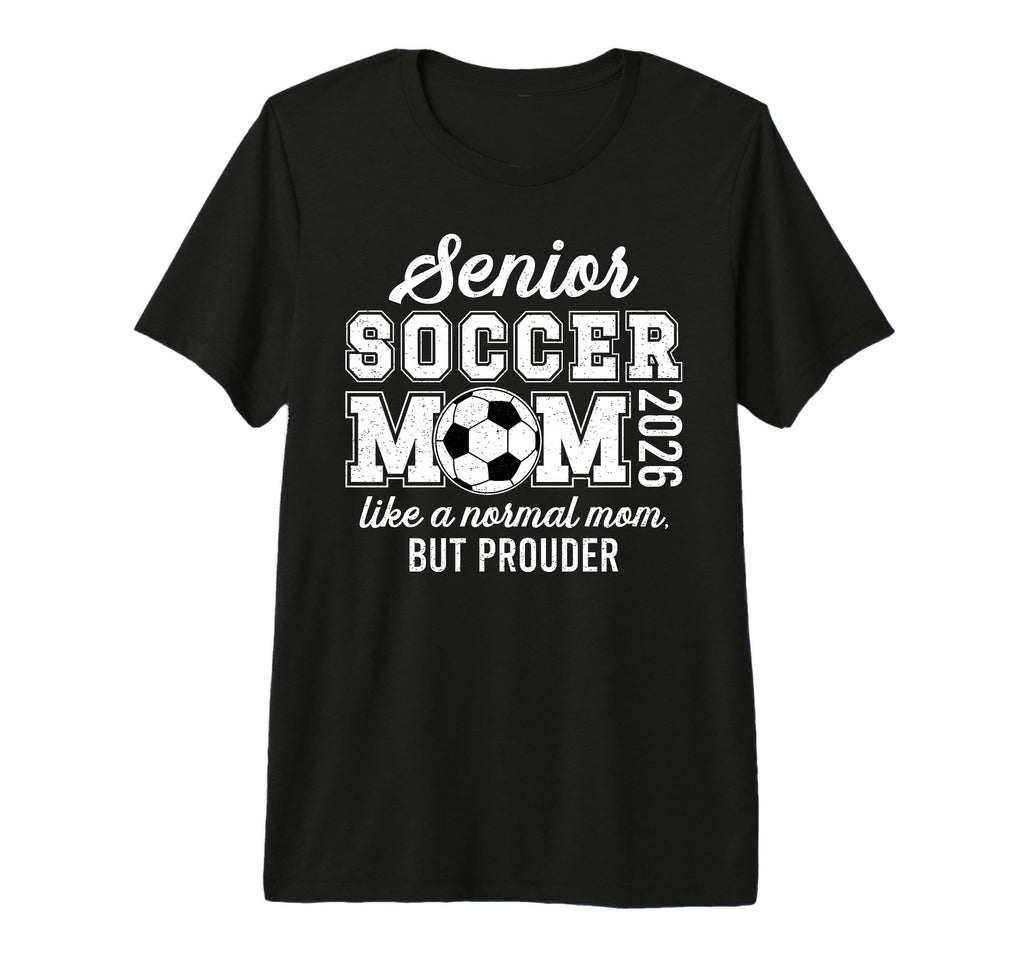 Soccer Senior Mom 2026 Soccer Senior T-Shirt - Trendy Graphic for Adults