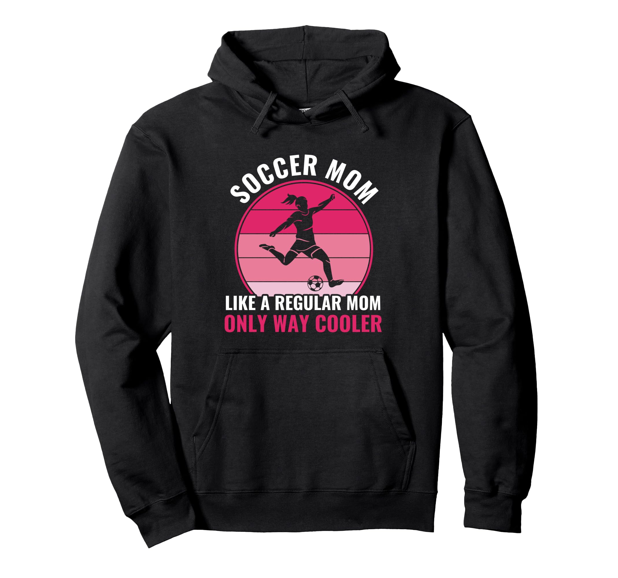 Soccer Mom But Cooler Funny Soccer Mother Hoodie - Trendy Graphic Men Women
