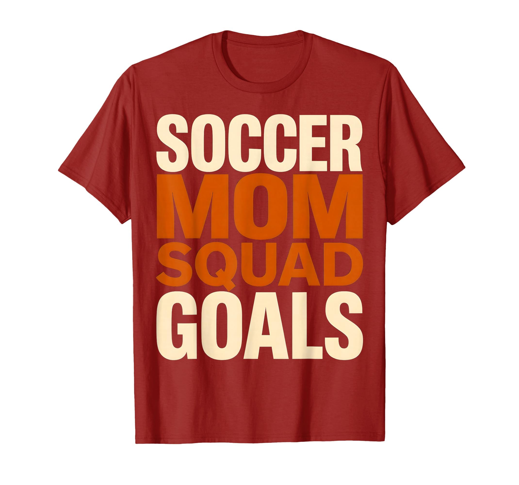 Soccer Mom Squad Goals T-Shirt - Custom Art Print Men Women