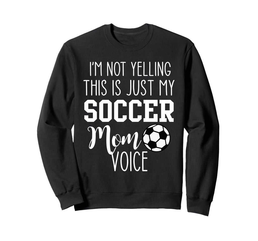 Im Not Yelling This Is Just My Sweatshirt - Minimalist Print Men Women