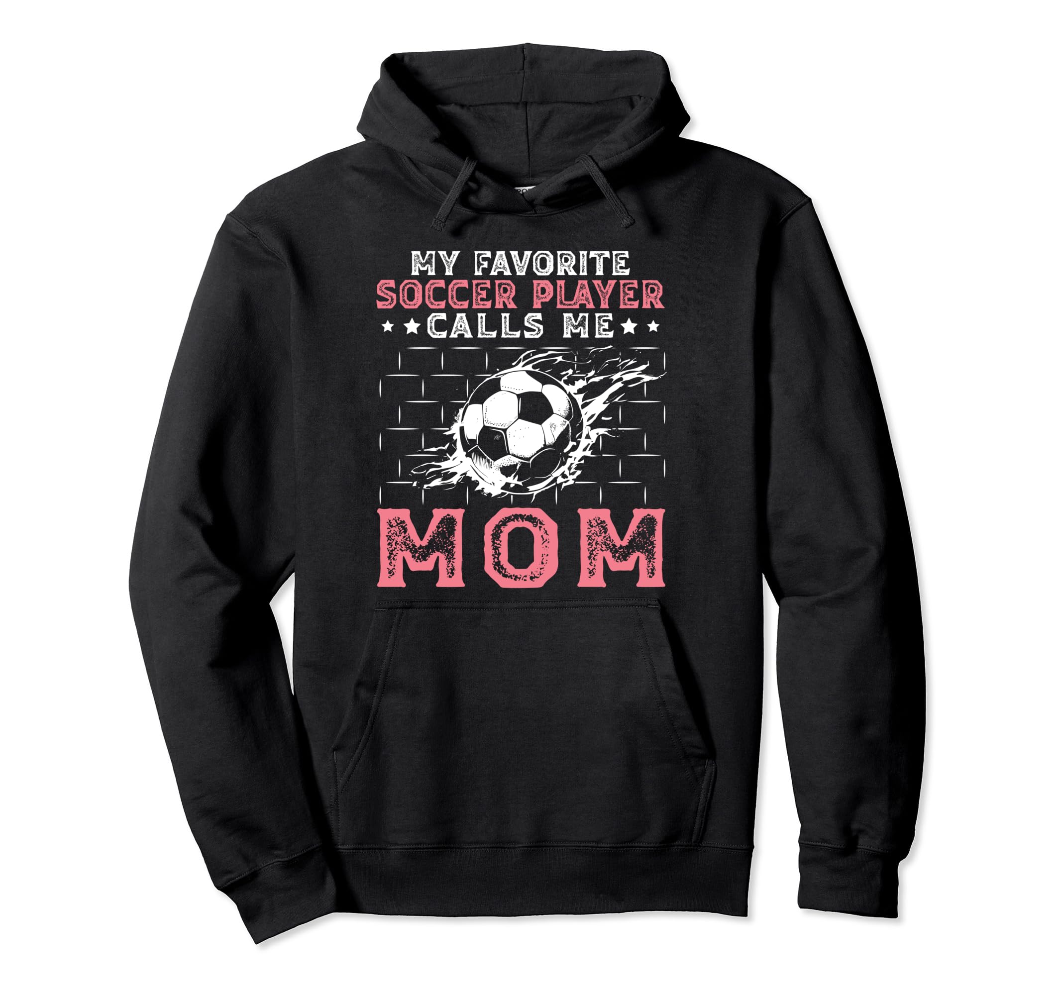 My Favorite Soccer Player Calls Me Mom Hoodie - Aesthetic Graphic Unisex