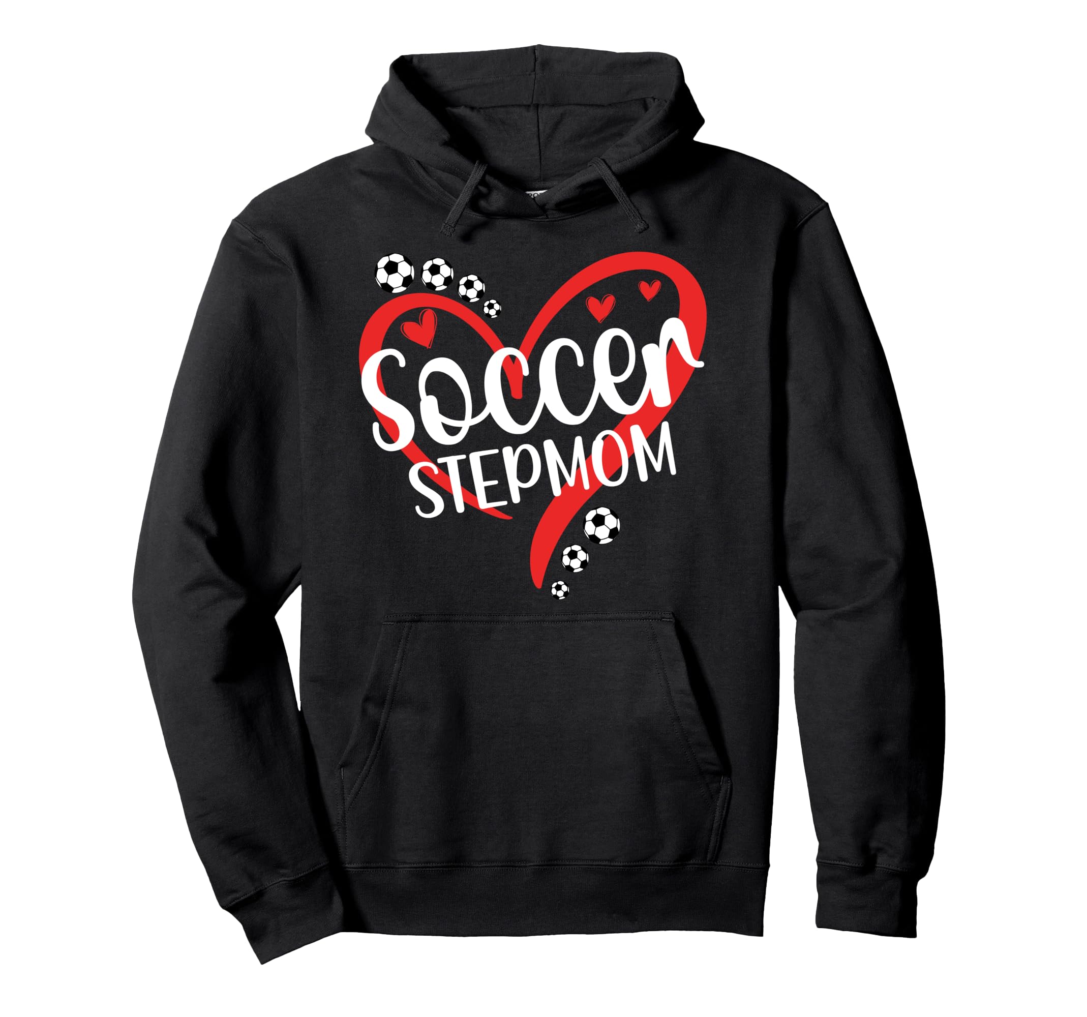 Soccer Stepmom Soccer Player Step Hoodie - Fun Novelty Design for Adults