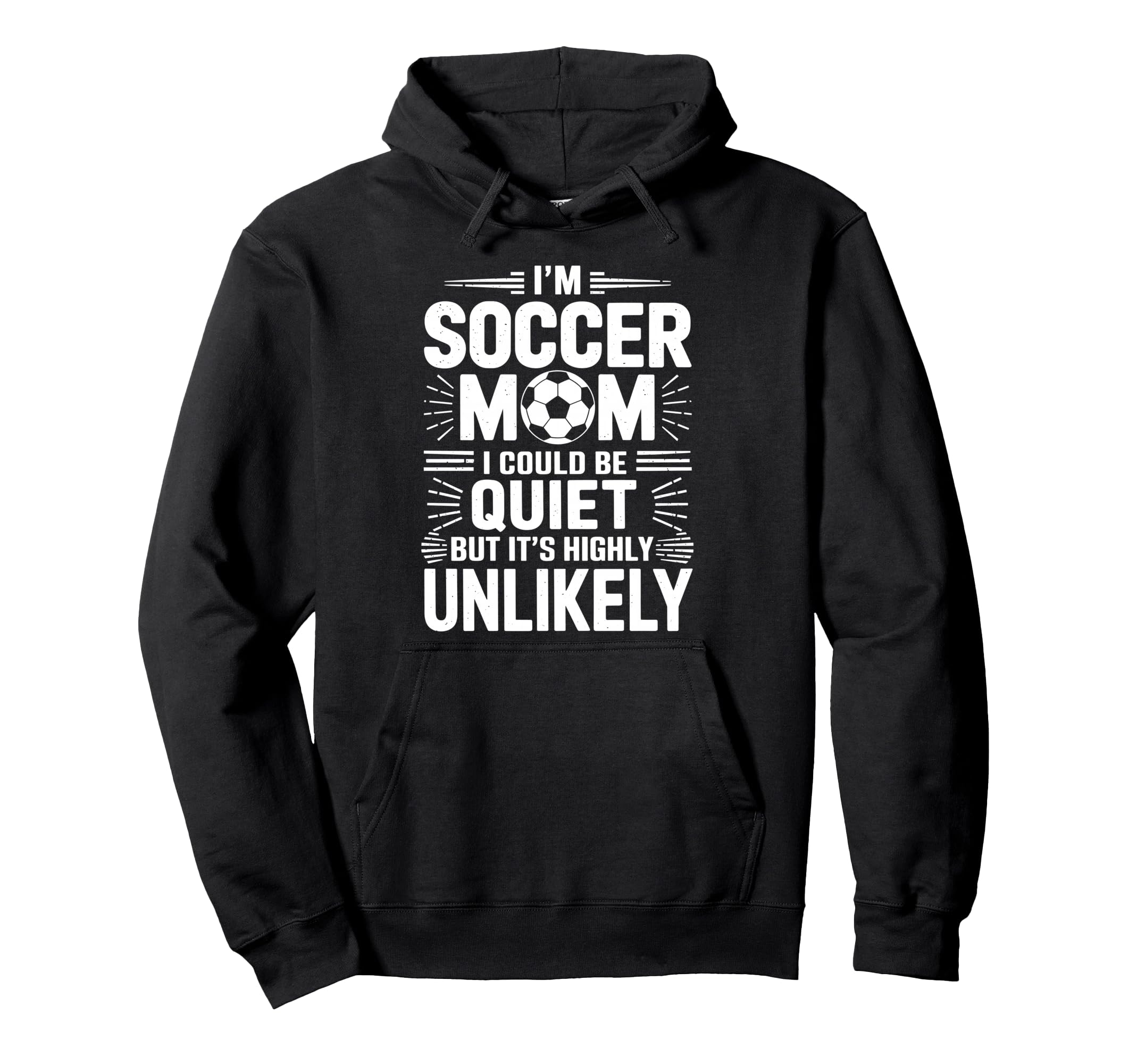 Goalkeeper Game Player Im Soccer Mom I Hoodie - Unique Graphic Unisex