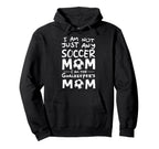 Im Not Just Any Soccer Mom Im Hoodie - Graphic Print for Adults