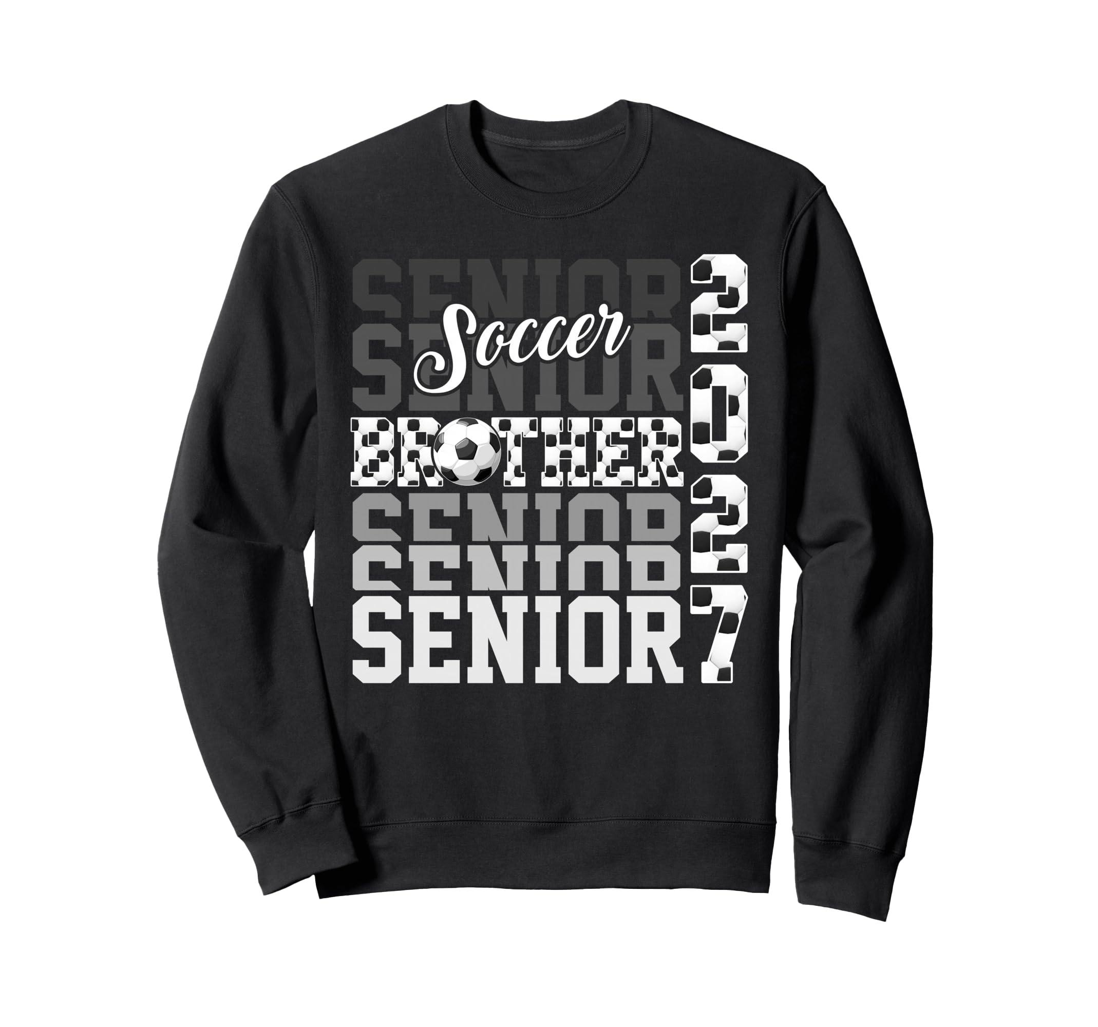 Senior 2027 Soccer Brother Sweatshirt - Casual Everyday Wear Men Women