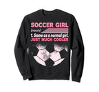 Soccer Same As Normal Just Sweatshirt - Casual Everyday Wear Men Women
