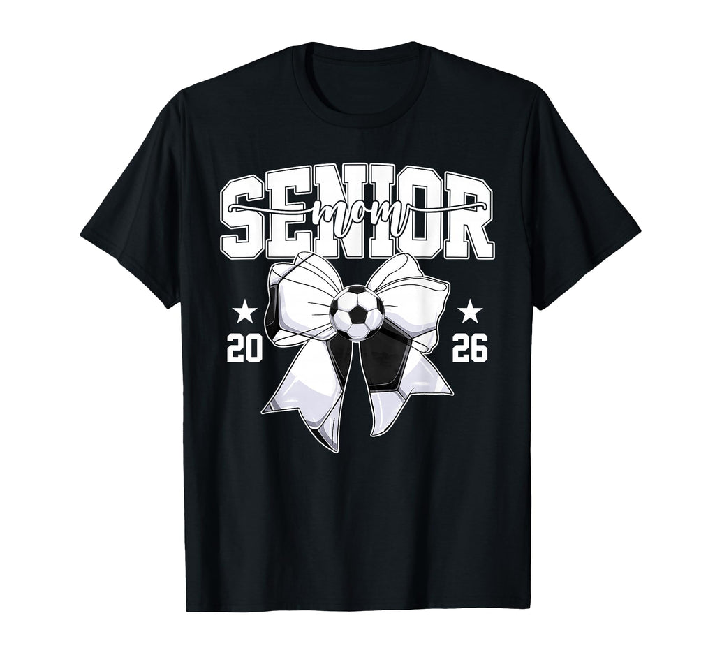 Senior Mom 2026 Graduate Soccer Mom T-Shirt - Streetwear Style for Adults