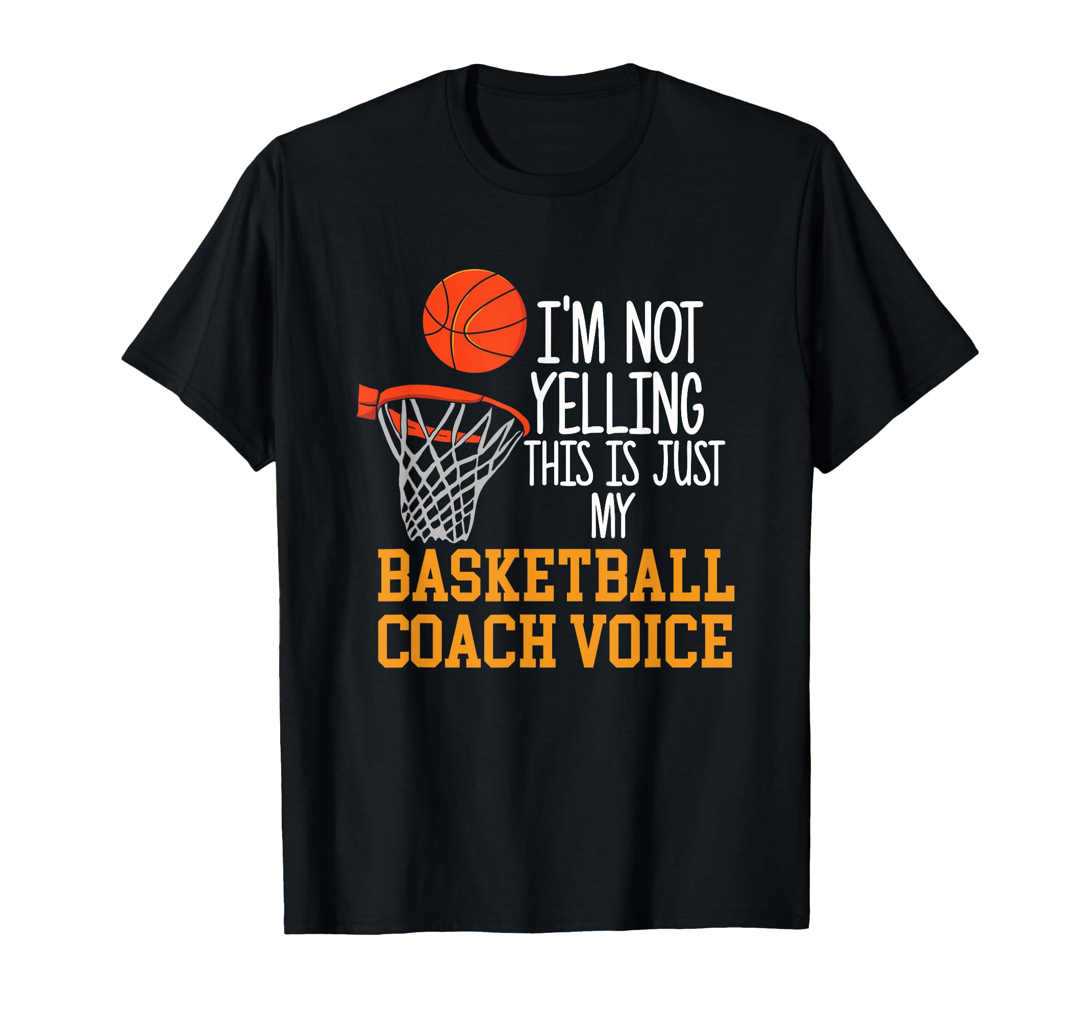 Basketball Coach Voice Funny T-Shirt - Custom Art Print for Adults