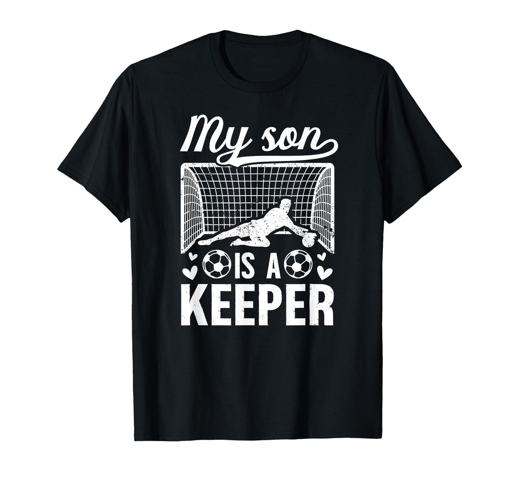 My Son Is Soccer Keeper Mom Soccer T-Shirt - Unique Graphic Men Women