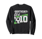 Soccer Birthday Party 10 Year Old Sweatshirt - Graphic Print Men Women