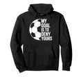 My Goal Is To Deny Yours Soccer Players Hoodie - Novelty Apparel Men Women