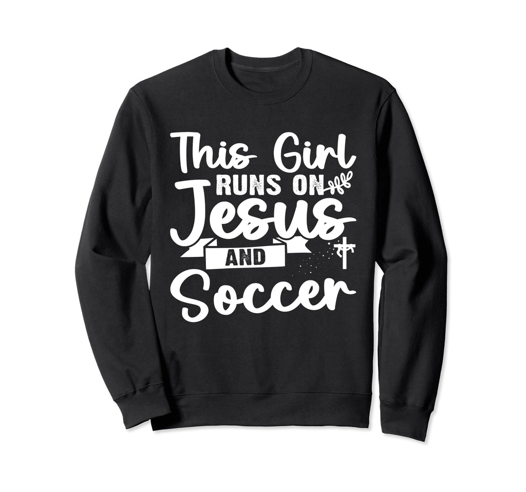 This Runs Jesus And Soccer Sweatshirt - Streetwear Style Unisex