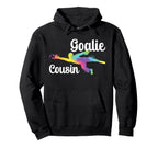 Soccer Goalie Cousin Soccer Keeper Cousin Hoodie - Custom Art Print Unisex