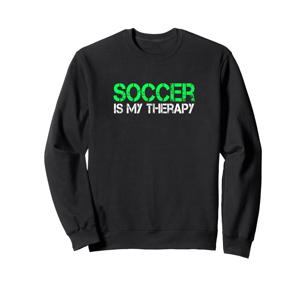 Soccer Is My Therapy Soccer Goalie Sweatshirt - Custom Art Print Men Women