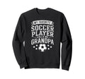 Funny My Favorite Soccer Player Calls Sweatshirt - Novelty Apparel Unisex