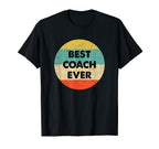 Coach Best Coach Ever T-Shirt - Unique Graphic Men Women