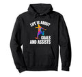 Funny Life Is About Goals And Hoodie - Casual Everyday Wear for Adults