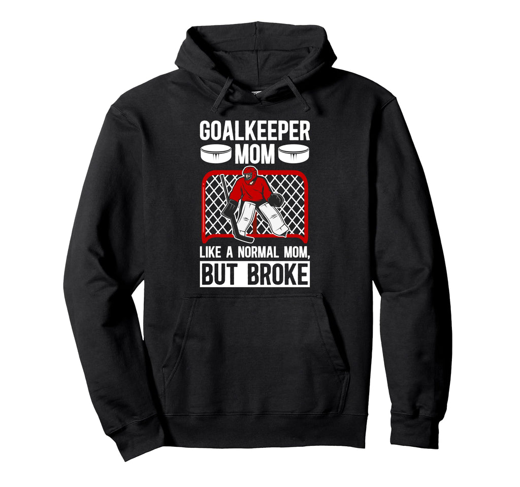 Hockey Goalkeeper Mom Definition Hoodie - Casual Everyday Wear Men Women