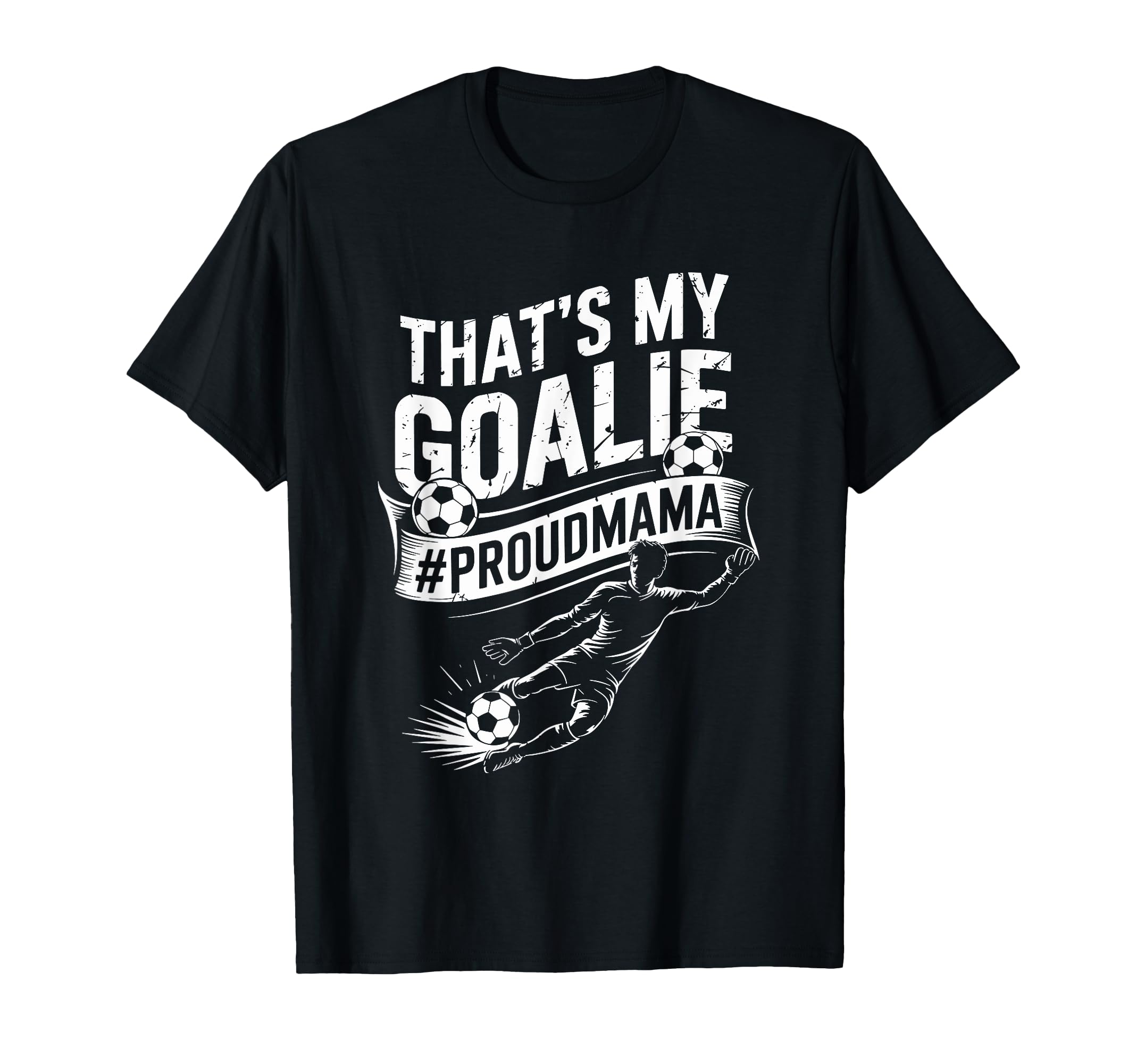 Goal Keeper Mom And Soccer Player T-Shirt - Unique Graphic for Adults